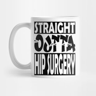 Hip Surgery Mug